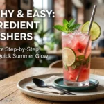 Healthy & Easy 3-Ingredient Refreshers: The Complete Step-by-Step Guide for a Quick Summer Glow